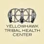 Yellowhawk Tribal Health Center